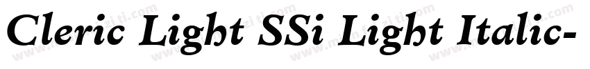 Cleric Light SSi Light Italic字体转换